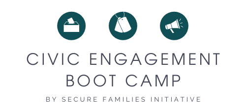 Civic Engagement Boot Camp Secure Families Initiative