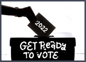 Get Ready to Vote 2022